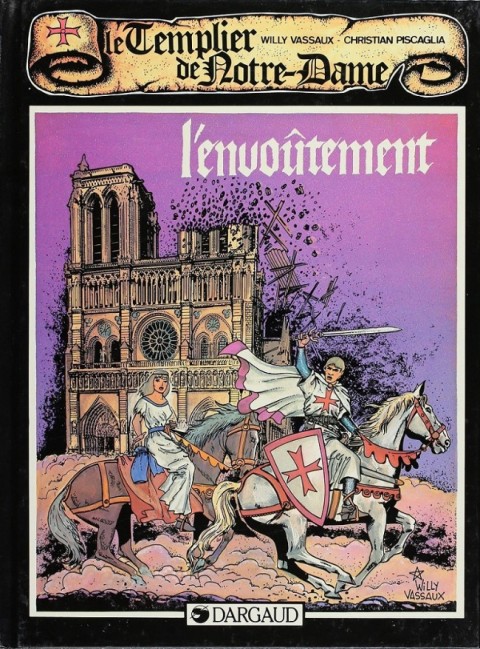 Couverture de l'album Le Templier de Notre-Dame Tome 1 L'envoûtement