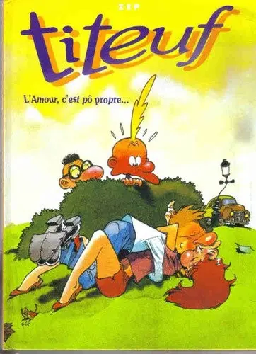 Titeuf L'Amour, c'est pô propre... / Ça épate les filles...