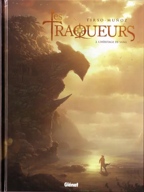 Les Traqueurs Tome 2 L'Héritage de sang