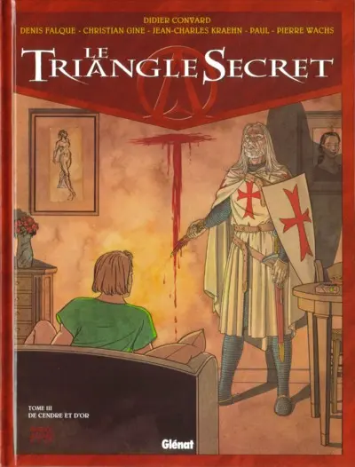 Le Triangle secret Tome 3 De cendre et d'or