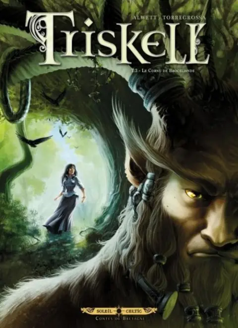 Triskell Tome 3 Le Cornu de Brocéliande