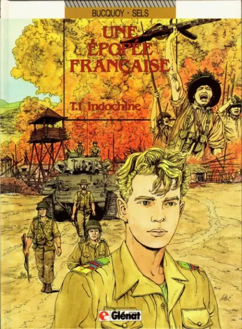 Une épopée française Tome 1 Indochine