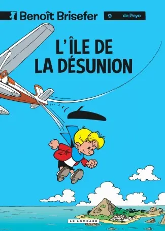 Couverture de l'album Benoît Brisefer Tome 9 L'île de la désunion