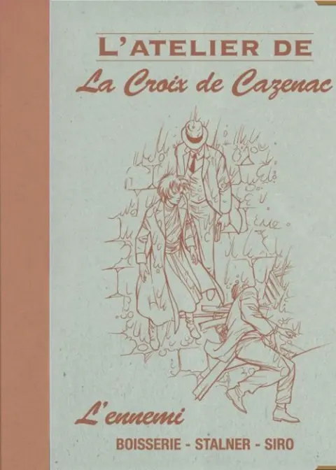 Couverture de l'album La Croix de Cazenac Tome 9 L'ennemi