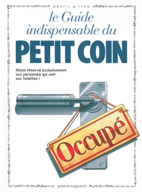 Couverture de l'album Le Guide Tome 4 Le guide indispensable du petit coin
