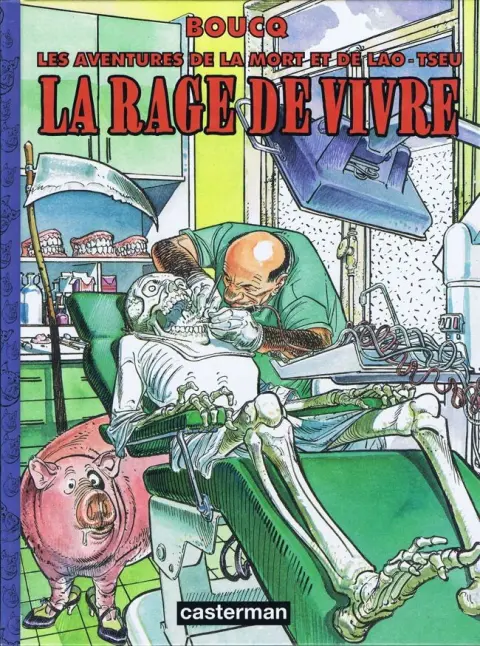 Les Aventures de la Mort et de Lao-Tseu Tome 1 La rage de vivre