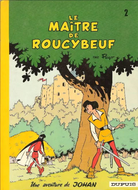 Couverture de l'album Johan et Pirlouit Tome 2 Le maître de Roucybeuf
