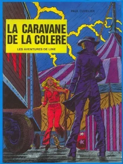 Line Tome 3 La caravane de la colère