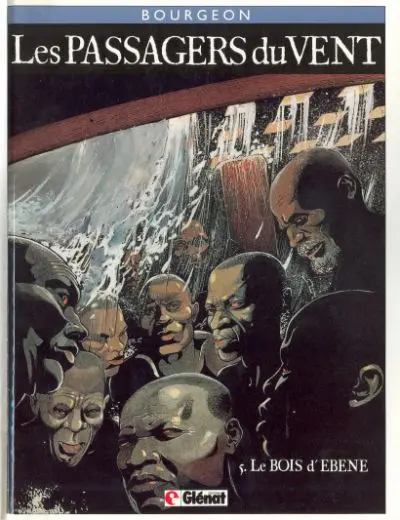 Les Passagers du vent Tome 5 Le Bois d'Ébène