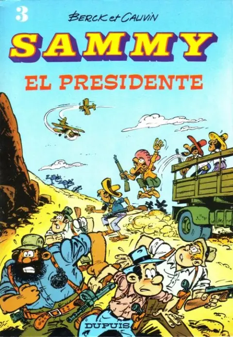 Couverture de l'album Sammy Tome 3 El Presidente