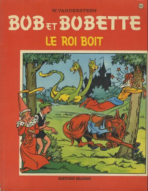 Bob et Bobette Tome 105 Le roi boit