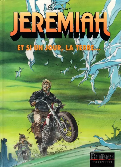 Jeremiah Tome 25 Et si un jour, la Terre...