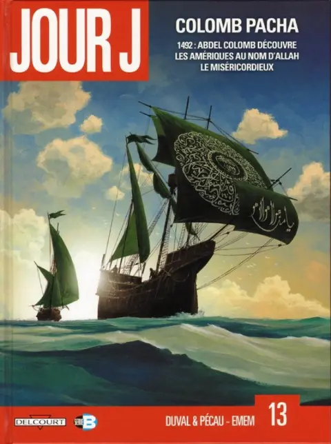 Jour J Tome 13 Colomb Pacha