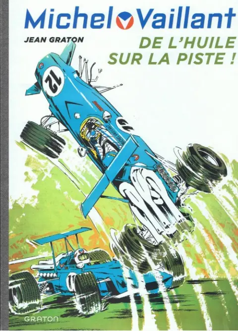 Michel Vaillant Tome 18 De l'huile sur la piste !