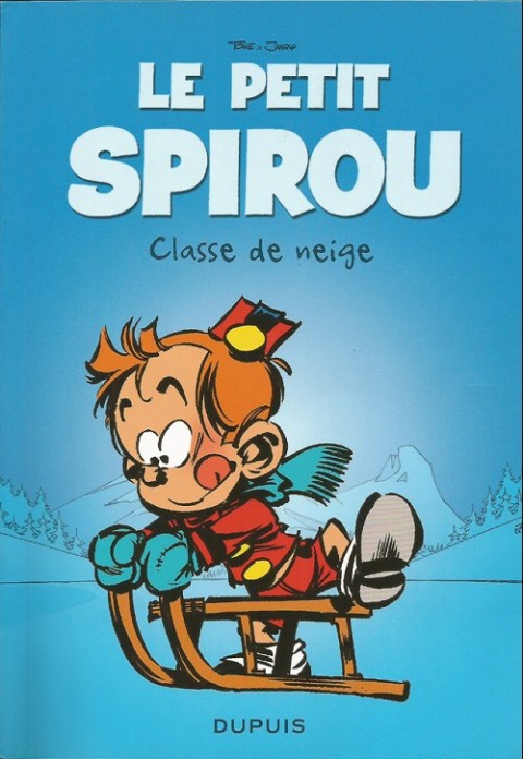 Couverture de l'album Le Petit Spirou Albums publicitaires pour Quick Classe de neige