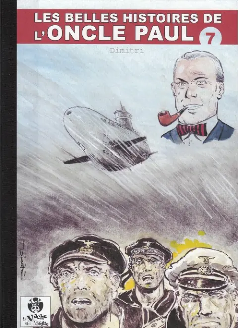 Les Belles histoires de l'Oncle Paul Tome 7