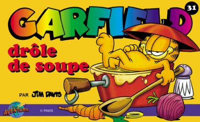 Couverture de l'album Garfield Tome 31 drôle de soupe