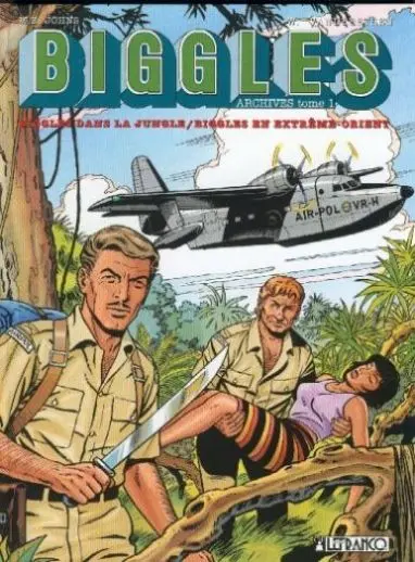 Biggles Tome 1 Biggles dans la jungle / Biggles en Extrême-Orient