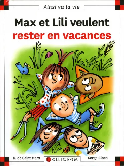 Ainsi va la vie Tome 118 Max et Lili veulent rester en vacances