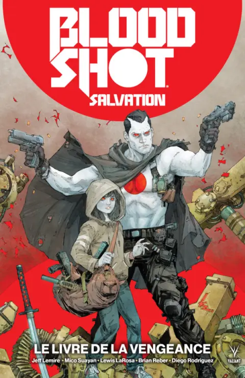 Bloodshot Salvation Tome 1 Le Livre de la vengeance