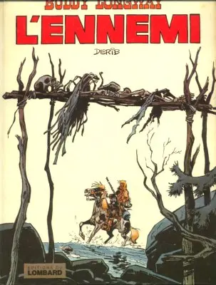 Buddy Longway Tome 2 L'ennemi