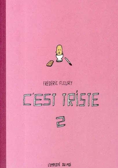 C'est triste Tome 2 C'est triste 2