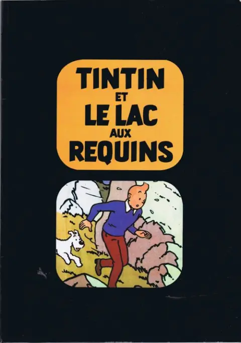 Tintin Tintin et le lac aux requins