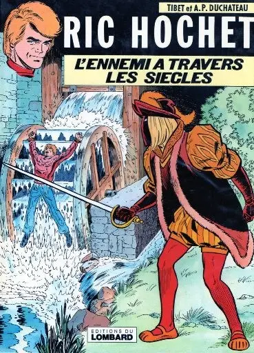 Ric Hochet Tome 26 L'ennemi à travers les siècles