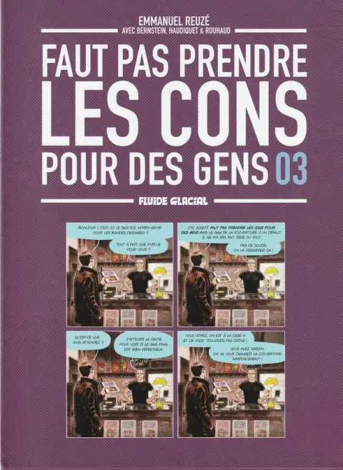 Couverture de l'album Faut pas prendre les cons pour des gens 03