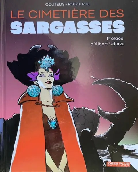 Une aventure de Dampierre et Morrisson / Sargasses Le Cimetière des Sargasses