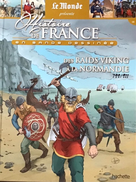 Histoire de France en bande dessinée Tome 8 Des raids viking à la Normandie 799-911