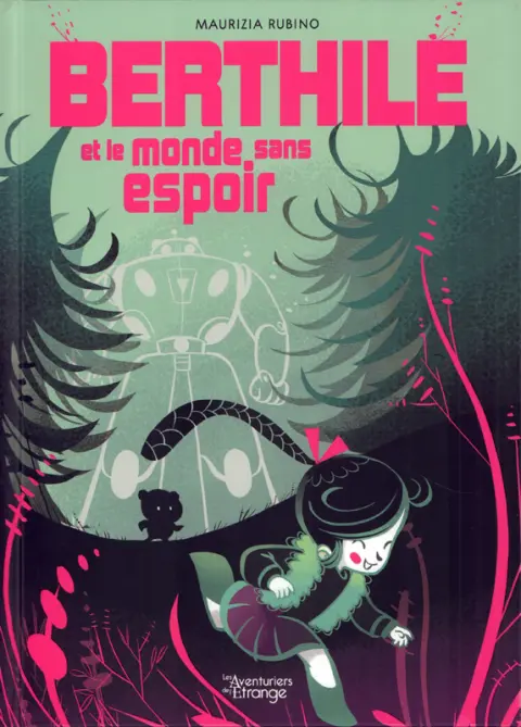 Berthile et le monde sans espoir