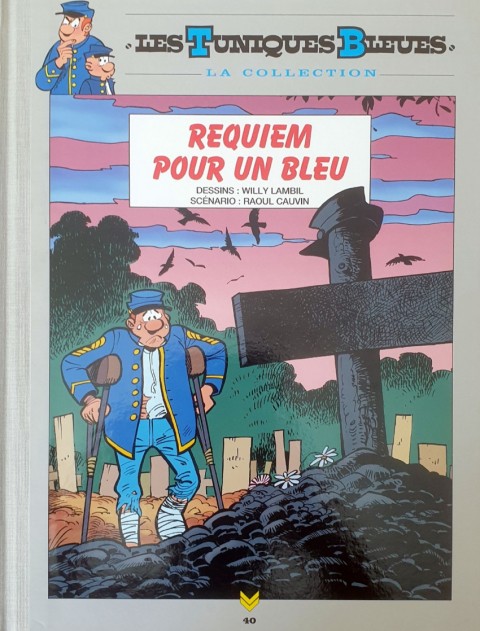 Couverture de l'album Les Tuniques Bleues La Collection - Hachette, 2e série Tome 40 Requiem pour un bleu