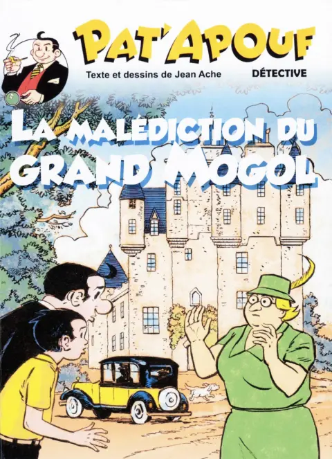 Pat'Apouf Détective Tome 12 La malédiction du Grand Mogol