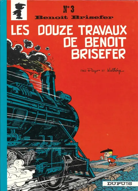 Couverture de l'album Benoît Brisefer Tome 3 Les douze travaux de Benoît Brisefer