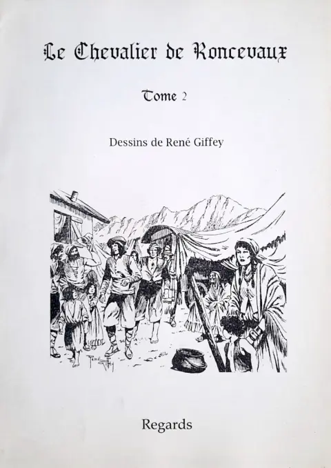 Le chevalier de Roncevaux Tome 2