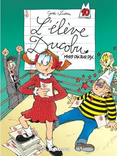 L'Élève Ducobu Tome 10 Miss Dix sur Dix