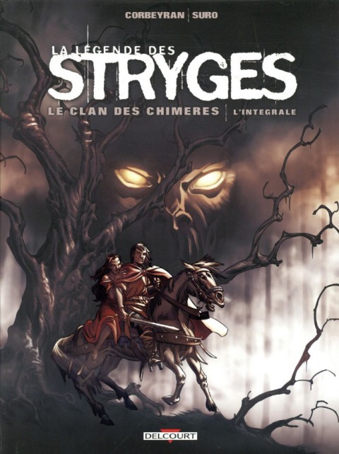 Couverture de l'album Le Clan des Chimères La légende des Stryges - Le clan des Chimères : L'intégrale