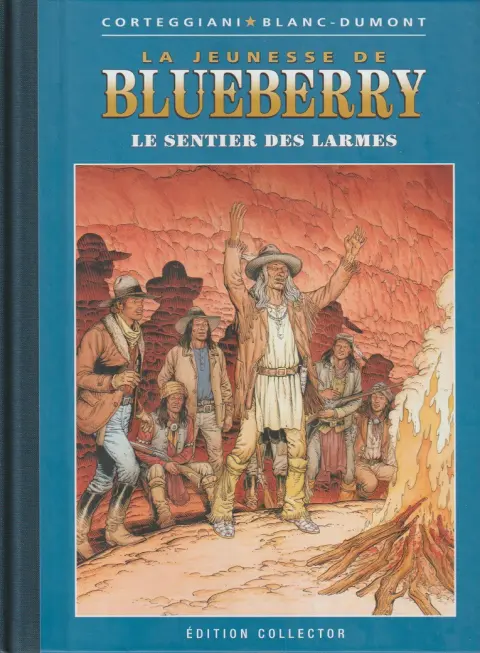 Blueberry Édition collector Tome 48 Le sentier des larmes