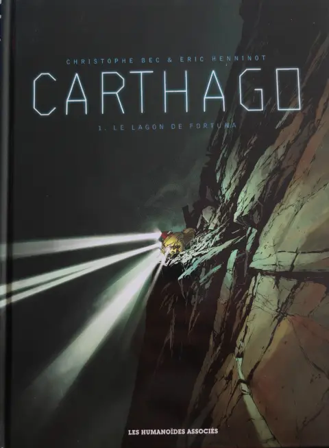 Couverture de l'album Carthago Tome 1 Le Lagon de Fortuna
