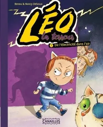 Léo la terreur 1 De l'électricité dans l'air
