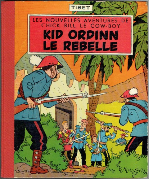 Couverture de l'album Chick Bill Tome 4 Kid Ordinn le rebelle