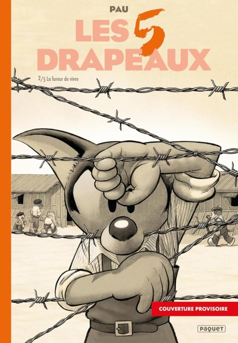 Les 5 drapeaux 2/5 La fureur de vivre