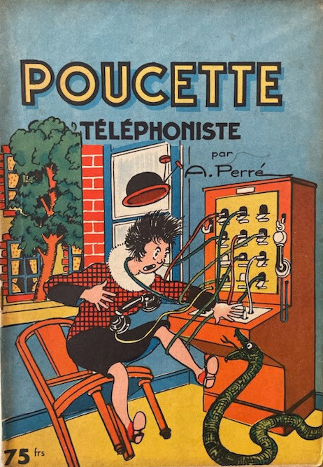 Poucette Trottin Tome 30 Poucette téléphoniste