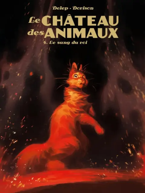 Le Château des animaux Tome 4 Le sang du roi
