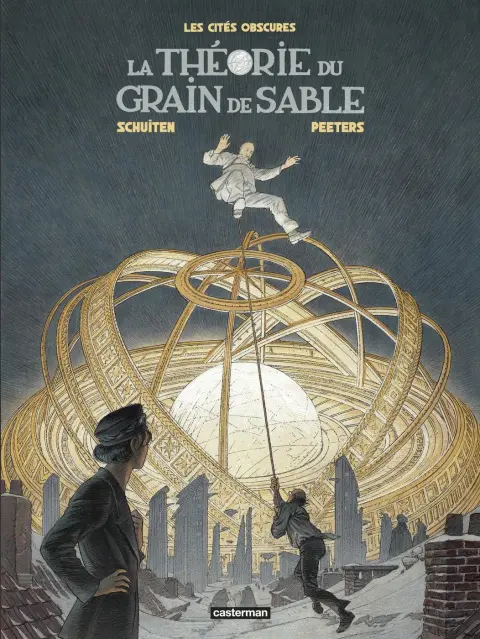 Les Cités obscures Intégrale - La Théorie du grain de sable
