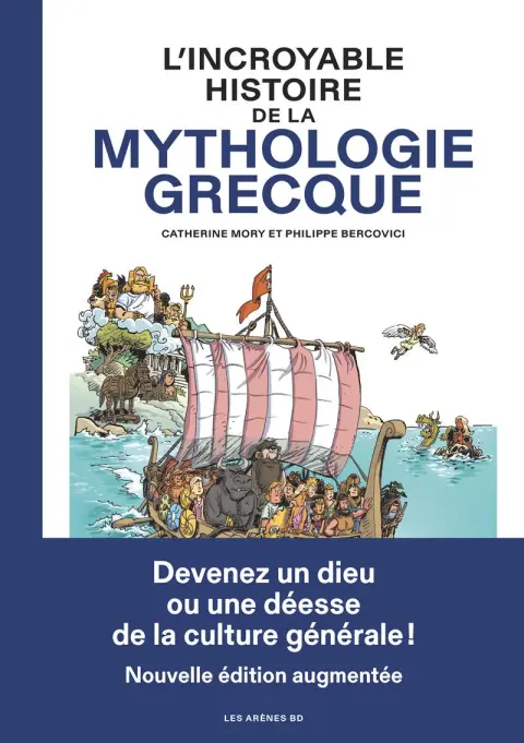 L'Incroyable Histoire de la mythologie grecque