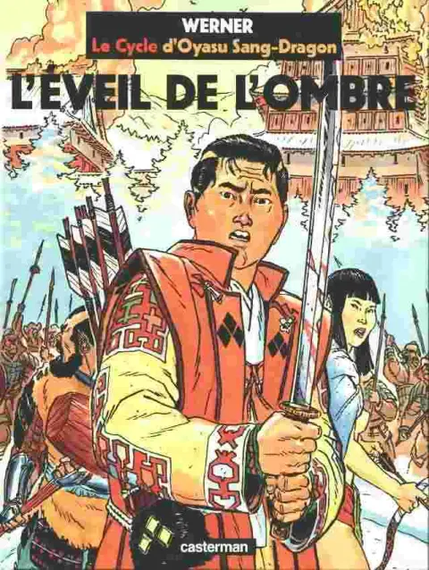 Le Cycle d'Oyasu Sang-Dragon Tome 1 L'éveil de l'ombre