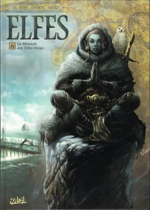 Elfes Tome 6 La Mission des Elfes bleus