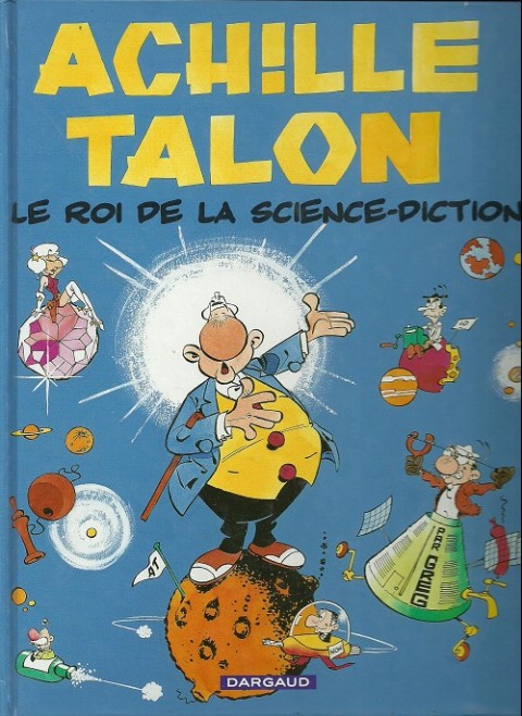 Couverture de l'album Achille Talon Le roi de la science-diction
